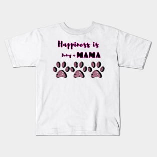 Happiness is being a Mama Kids T-Shirt